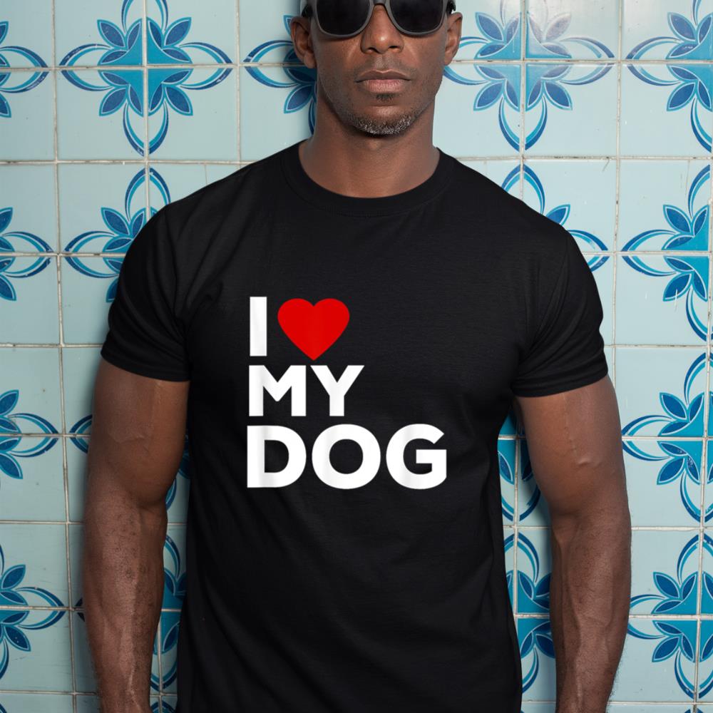 I Love My Dog Tshirt for Dog Lovers with Heart T-Shirt - Image 3