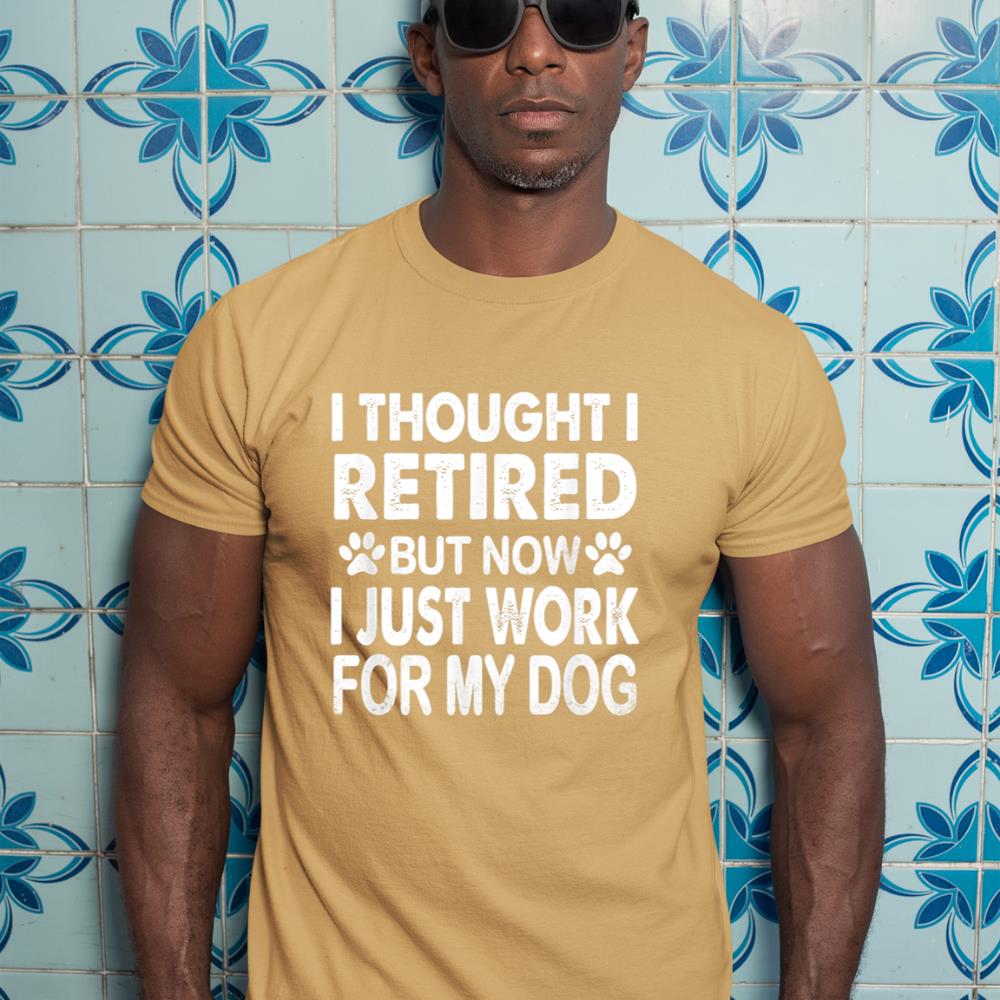 I Retired Now I Work For My Dog Retirement Funny Retro T-Shirt - Image 13