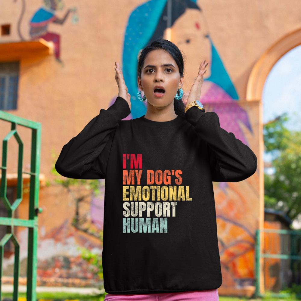 I'm My dog's Emotional Support-Human Sweatshirt - Image 2