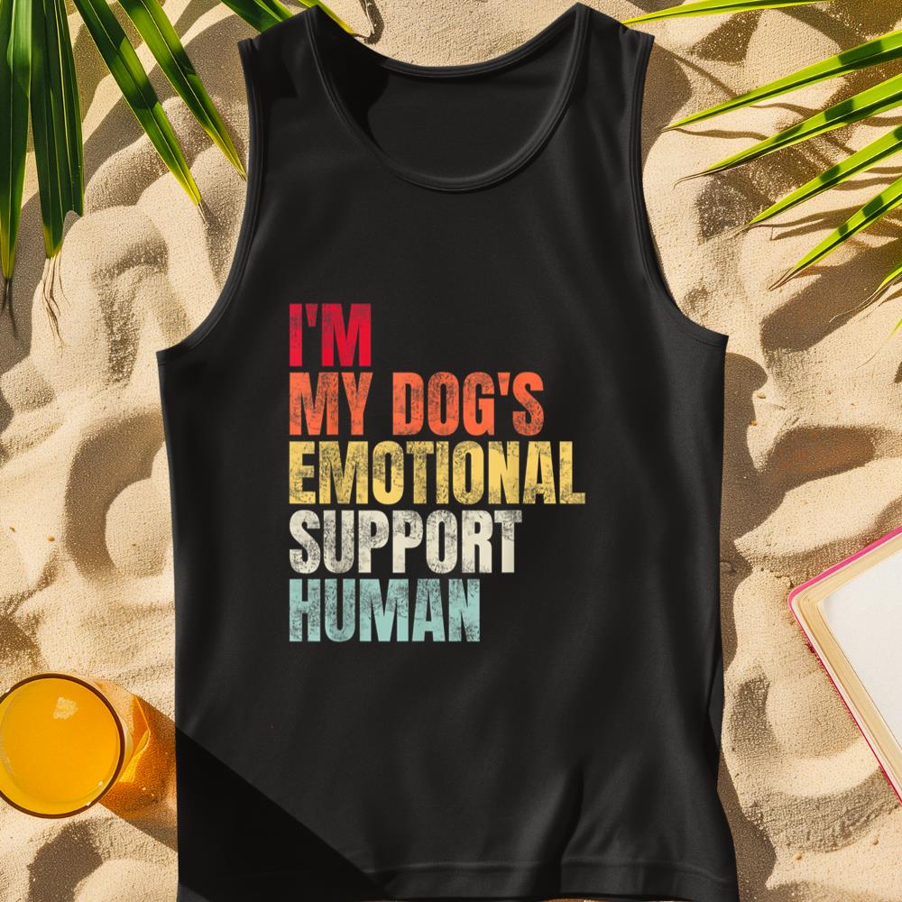 I'm My dog's Emotional Support-Human Tank Top