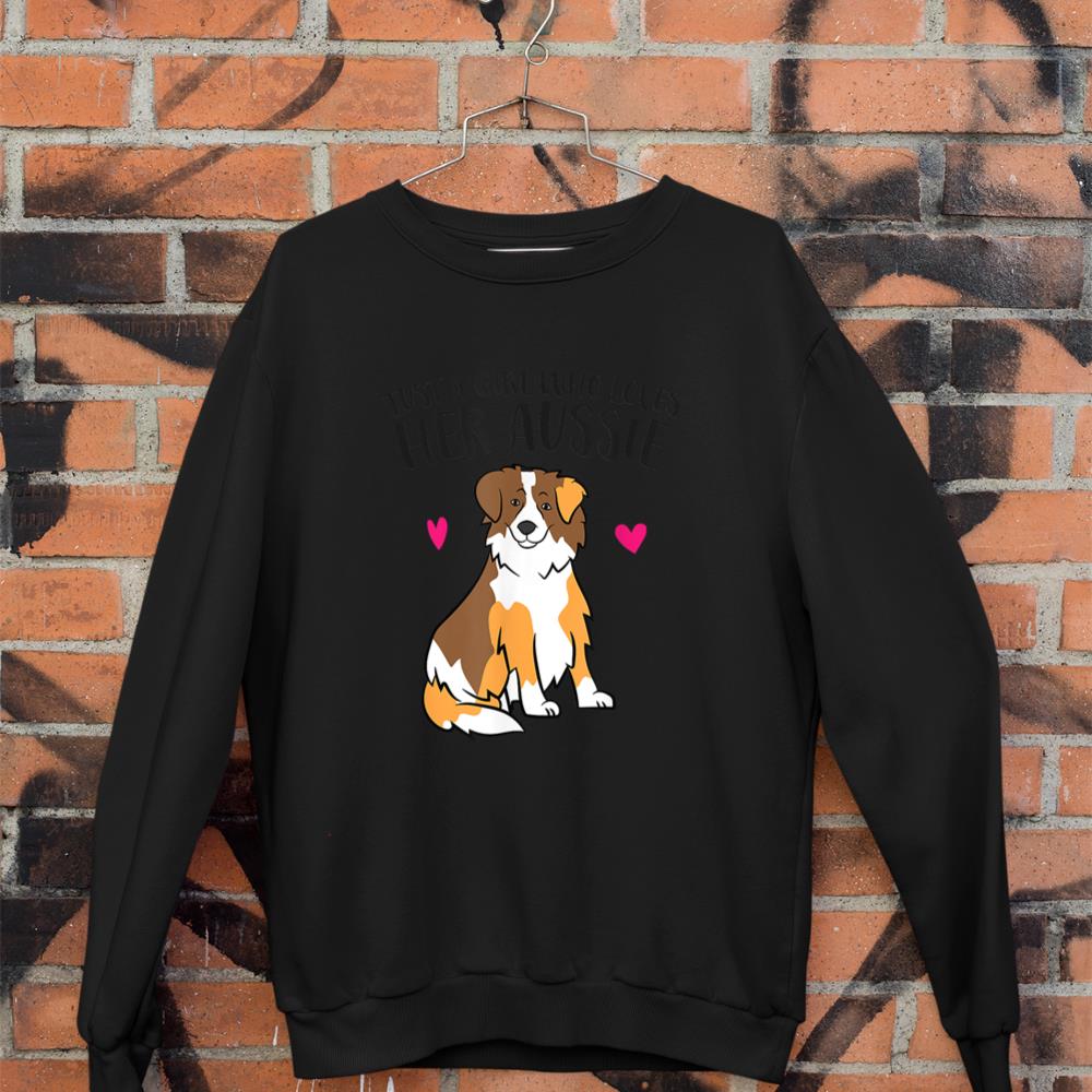 Just a Girl Who Loves Australian Shepherds Aussie Dog Girl Sweatshirt