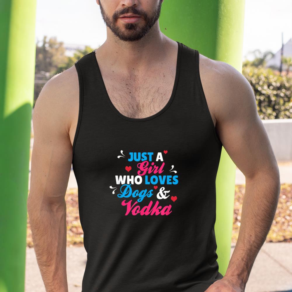 Just A Girl Who Loves Dogs And Vodka Tank Top - Image 3