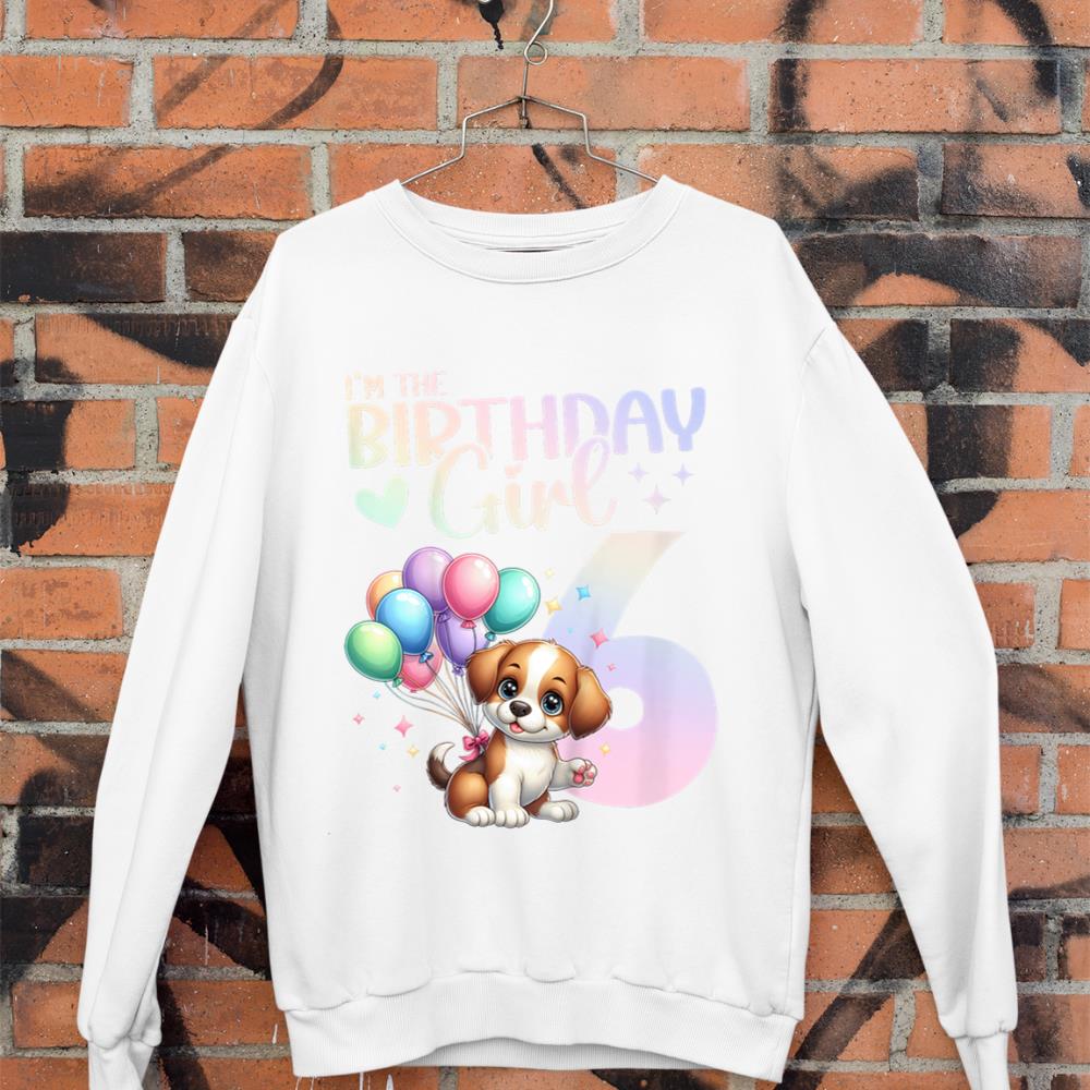 Kids 6th Birthday Girl Dog Cute 6 Years Old Six 6 Birthday Sweatshirt - Image 3