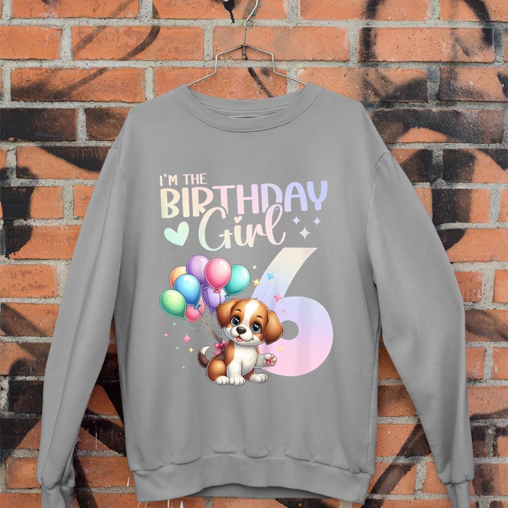 Kids 6th Birthday Girl Dog Cute 6 Years Old Six 6 Birthday Sweatshirt - Image 5
