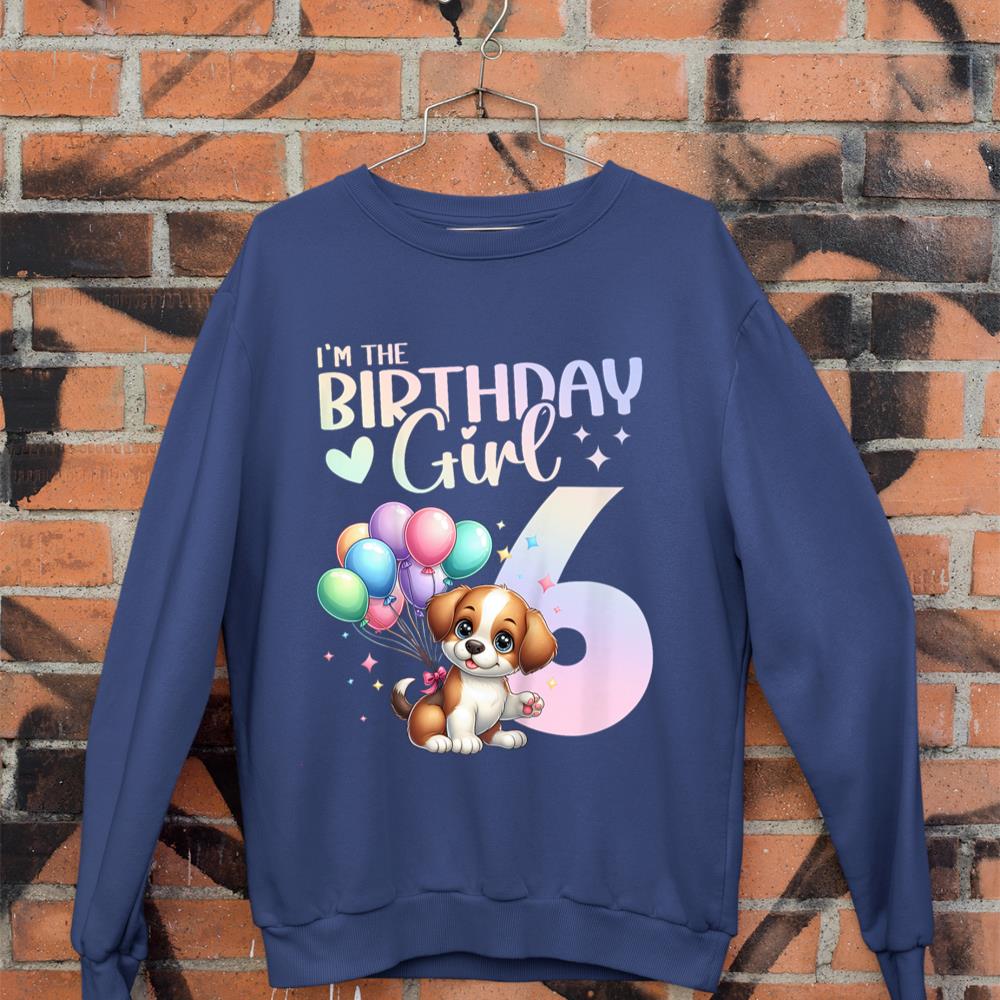 Kids 6th Birthday Girl Dog Cute 6 Years Old Six 6 Birthday Sweatshirt - Image 7
