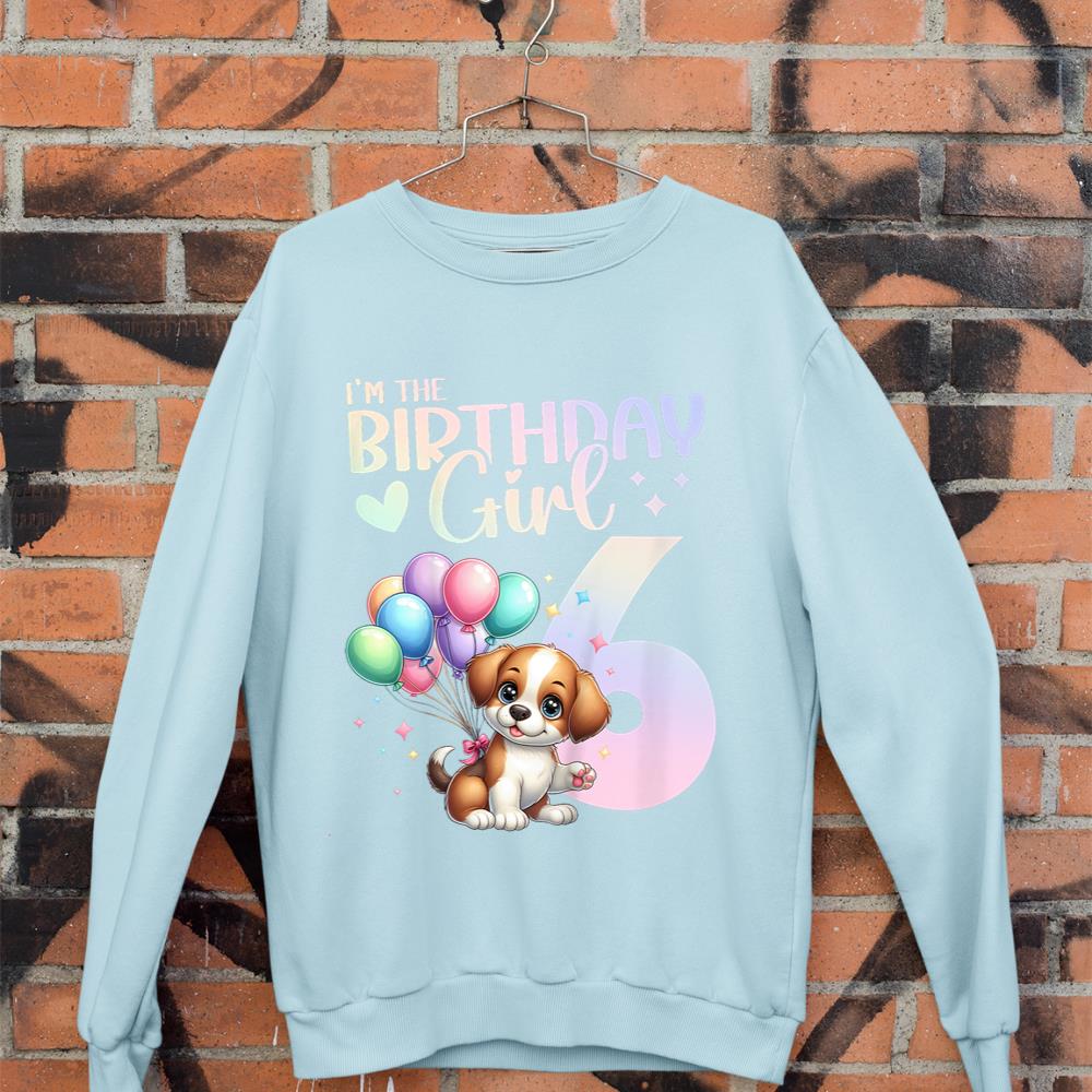 Kids 6th Birthday Girl Dog Cute 6 Years Old Six 6 Birthday Sweatshirt - Image 9