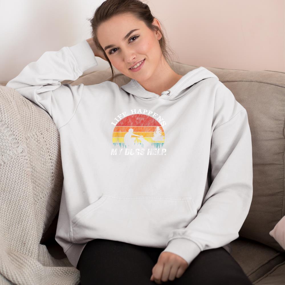 Life Happens My Dogs Help Funny dog lovers Hoodie - Image 4