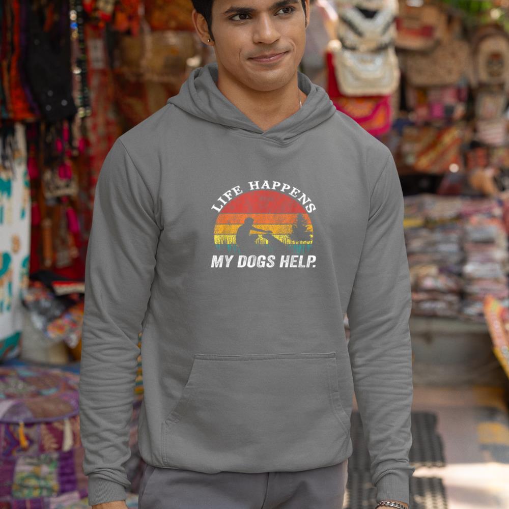 Life Happens My Dogs Help Funny dog lovers Hoodie - Image 7