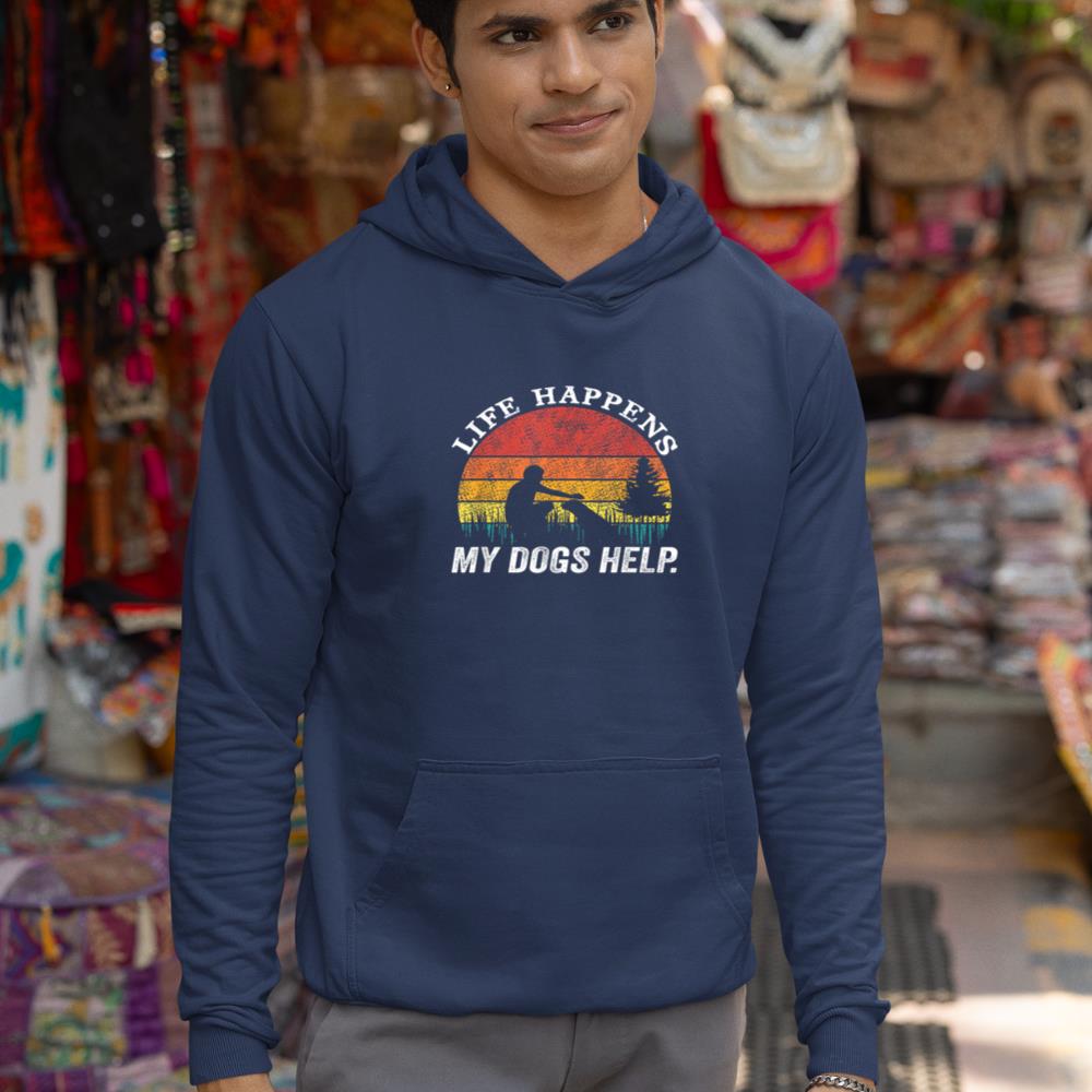 Life Happens My Dogs Help Funny dog lovers Hoodie - Image 9