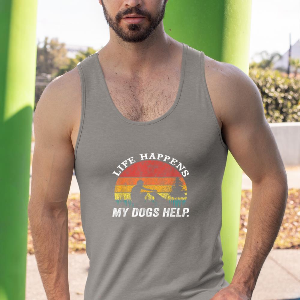Life Happens My Dogs Help Funny dog lovers Tank Top - Image 7