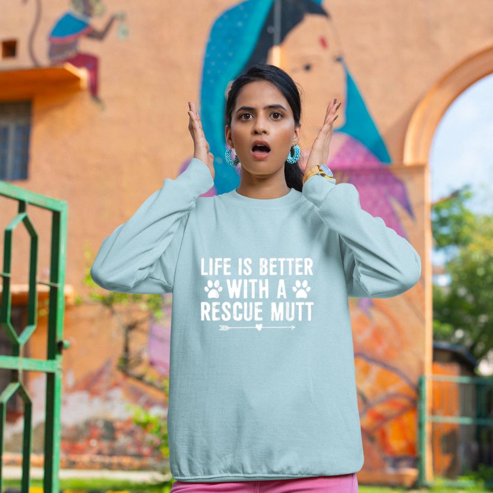 Life Is Better with a Mutt Dog Rescue Lovers Sweatshirt - Image 10