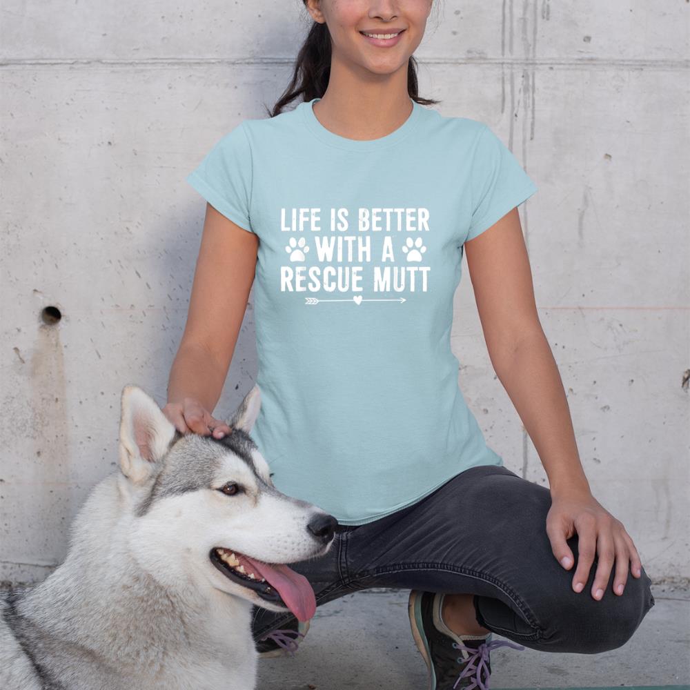 Life Is Better with a Mutt Dog Rescue Lovers T-Shirt - Image 10