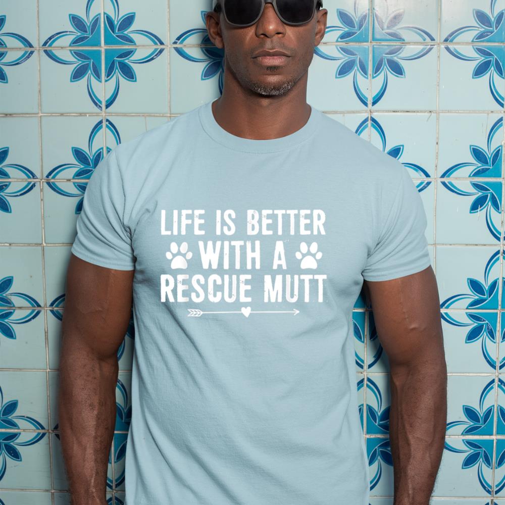 Life Is Better with a Mutt Dog Rescue Lovers T-Shirt - Image 11