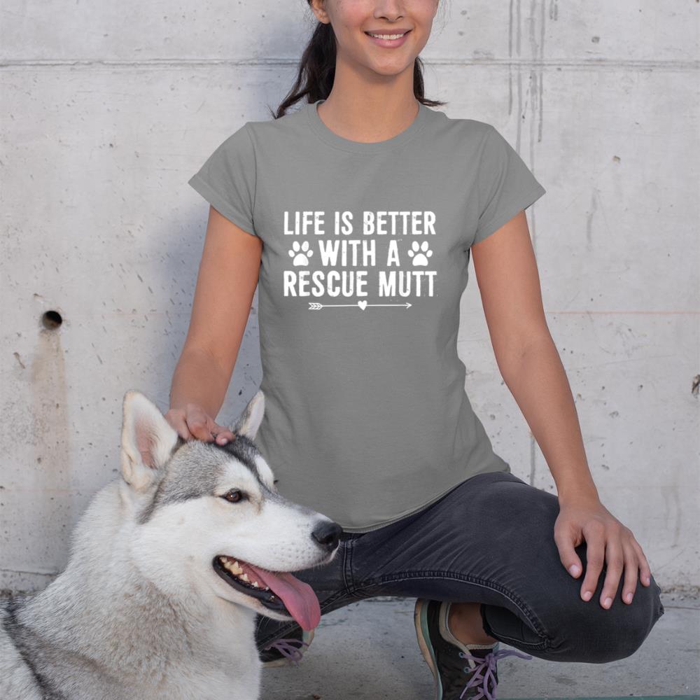 Life Is Better with a Mutt Dog Rescue Lovers T-Shirt - Image 6