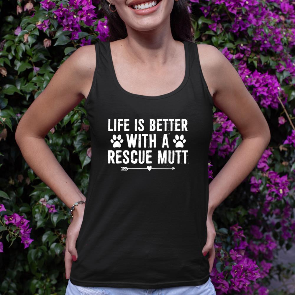 Life Is Better with a Mutt Dog Rescue Lovers Tank Top - Image 2