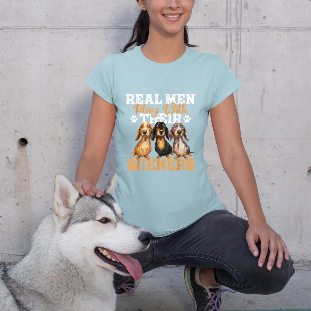 Real Men Play With Their Wieners - Dachshund Dog Lover T-Shirt - Image 10
