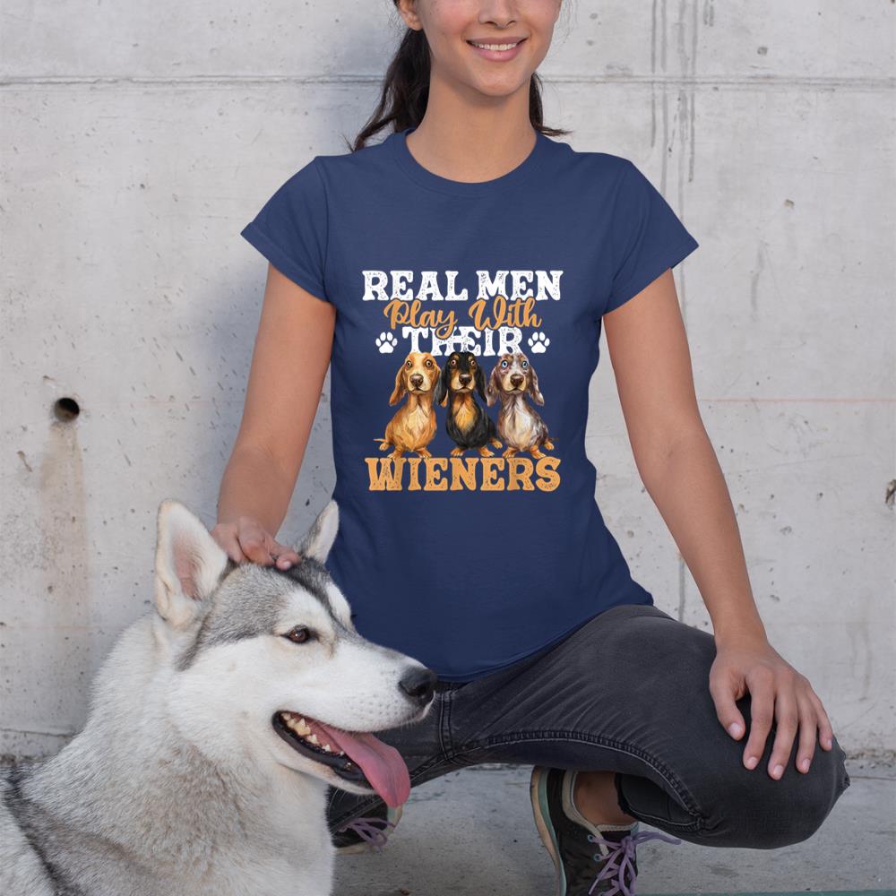 Real Men Play With Their Wieners - Dachshund Dog Lover T-Shirt - Image 8
