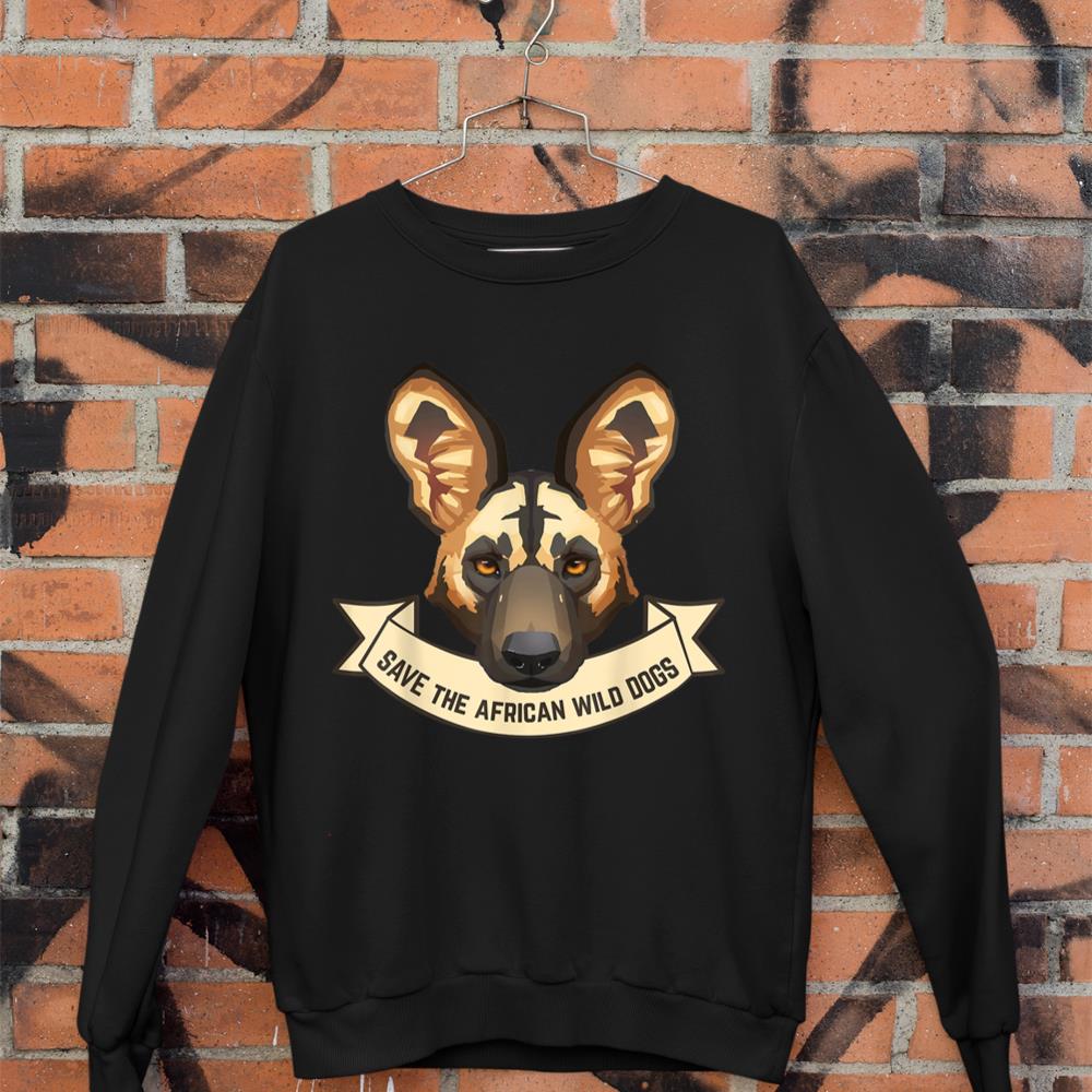 Save the African Wild Dogs Sweatshirt