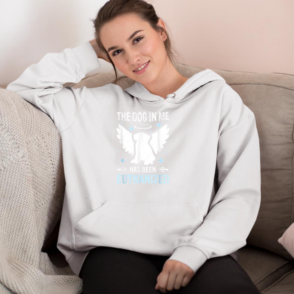 The Dog In Me Has Been Euthanized Hoodie - Image 4