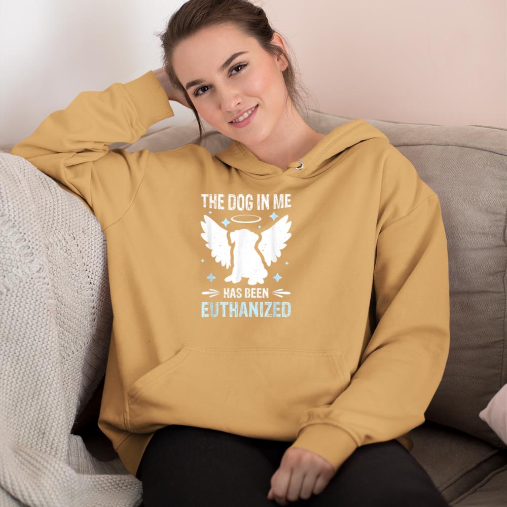 The Dog In Me Has Been Euthanized Hoodie - Image 12
