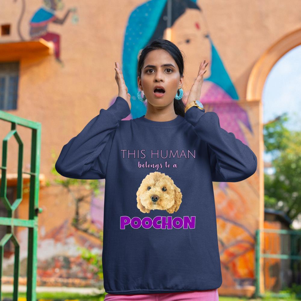 This Human belongs to a Poochon puppy dog owner gift Sweatshirt - Image 8