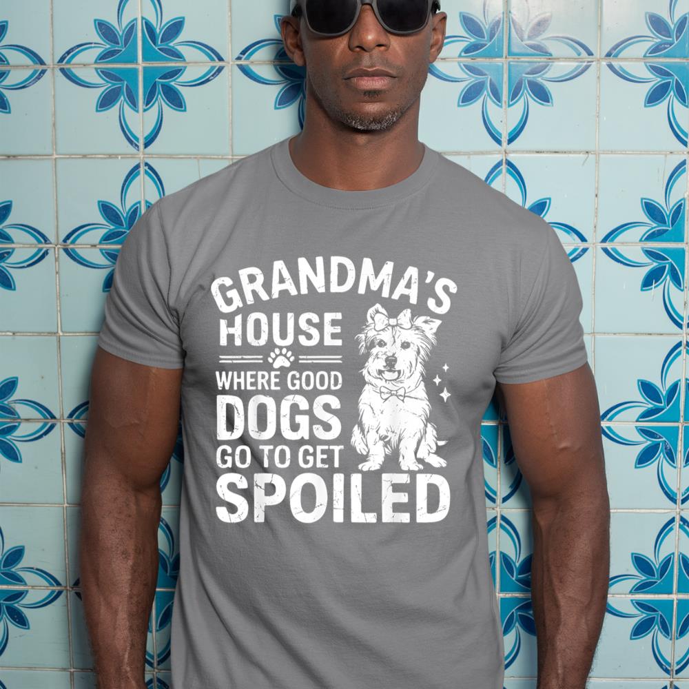 Where Good Dogs Go to Get Spoiled Dog Grandma T-Shirt - Image 7