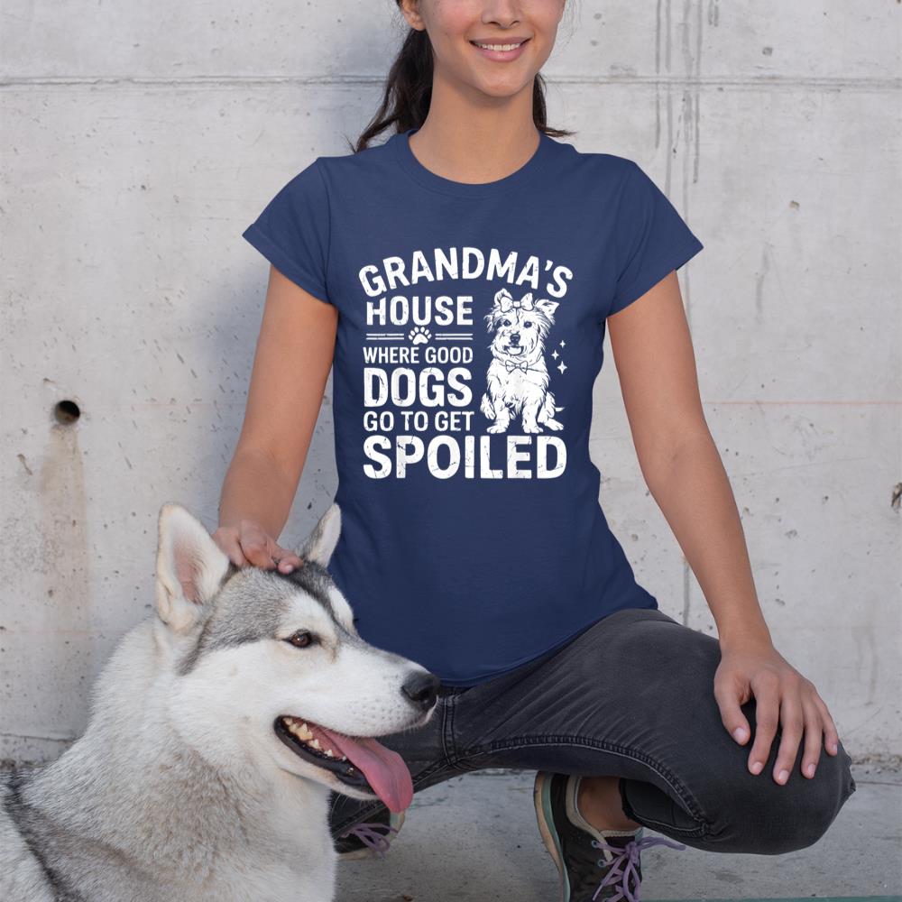 Where Good Dogs Go to Get Spoiled Dog Grandma T-Shirt - Image 8