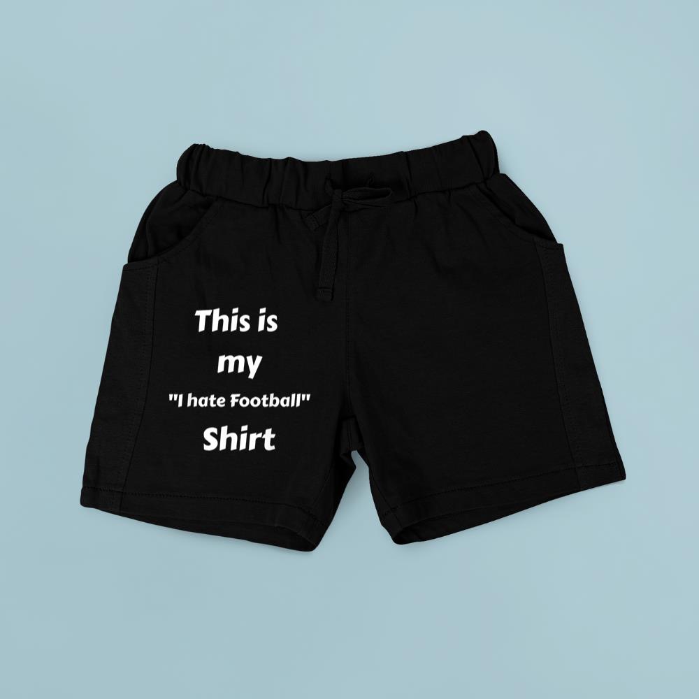 Anti-Football Shirt - I Hate Football Shirt for Non Football Short
