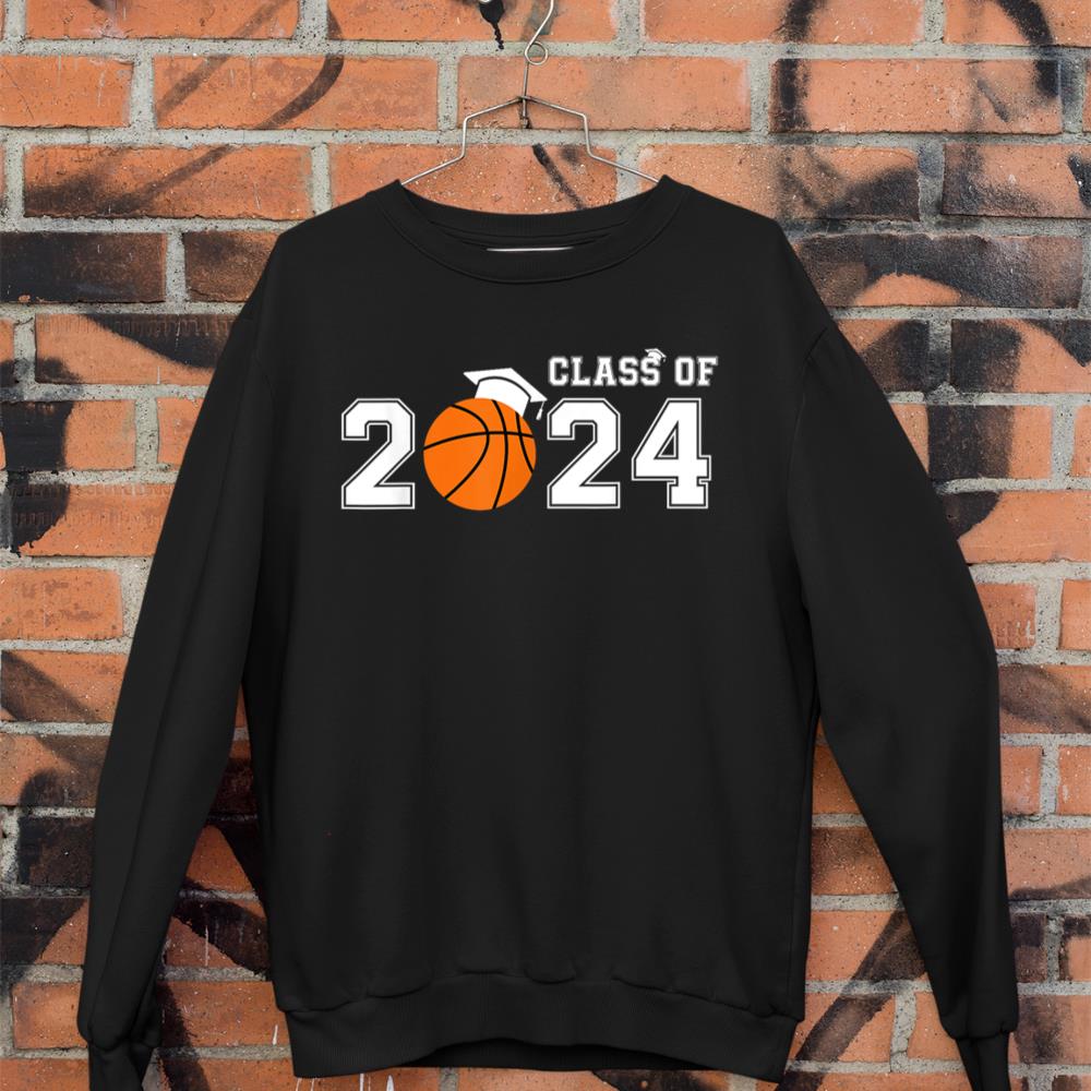 Basketball Player Class of 2024 Basketball Senior Graduate Sweatshirt