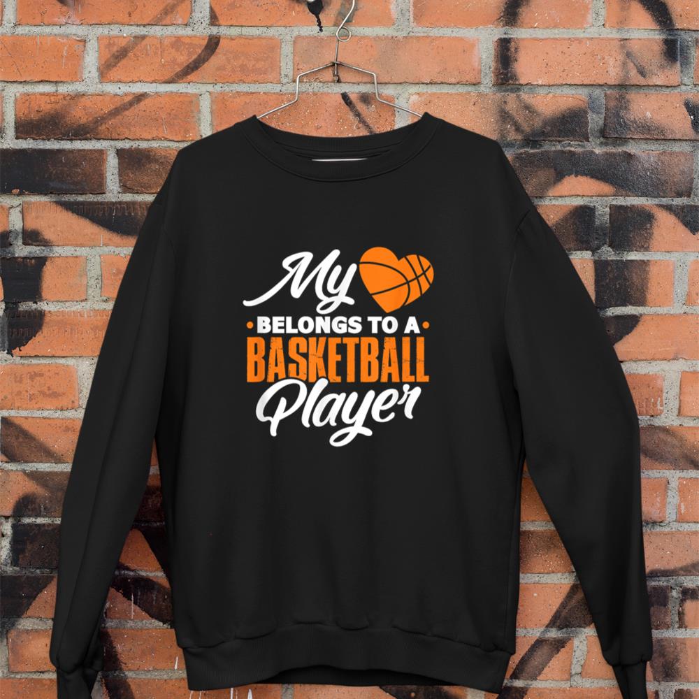 Basketball Player Wife Girlfriend Sports Lover Sweatshirt