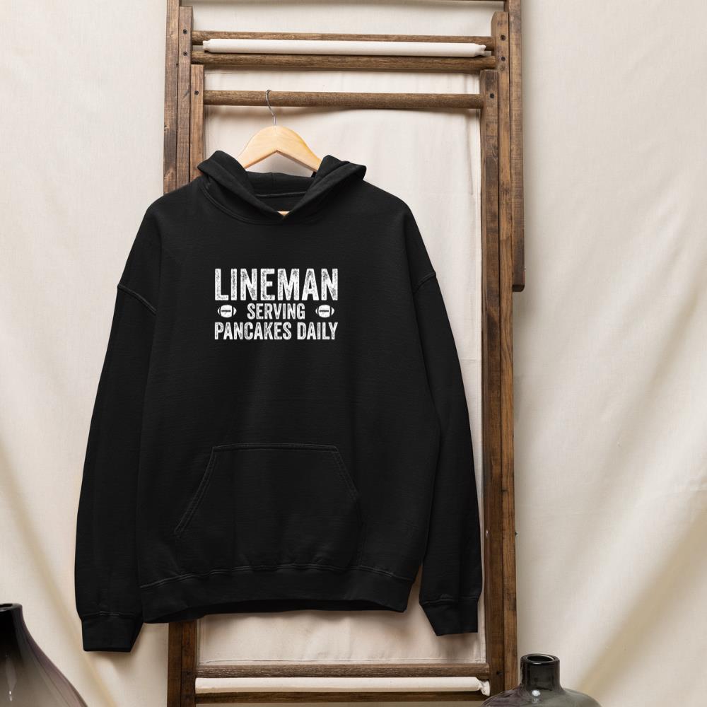 Football Lineman Hoodie - Serving Pancakes Daily Pullover Hoodie Hoodie
