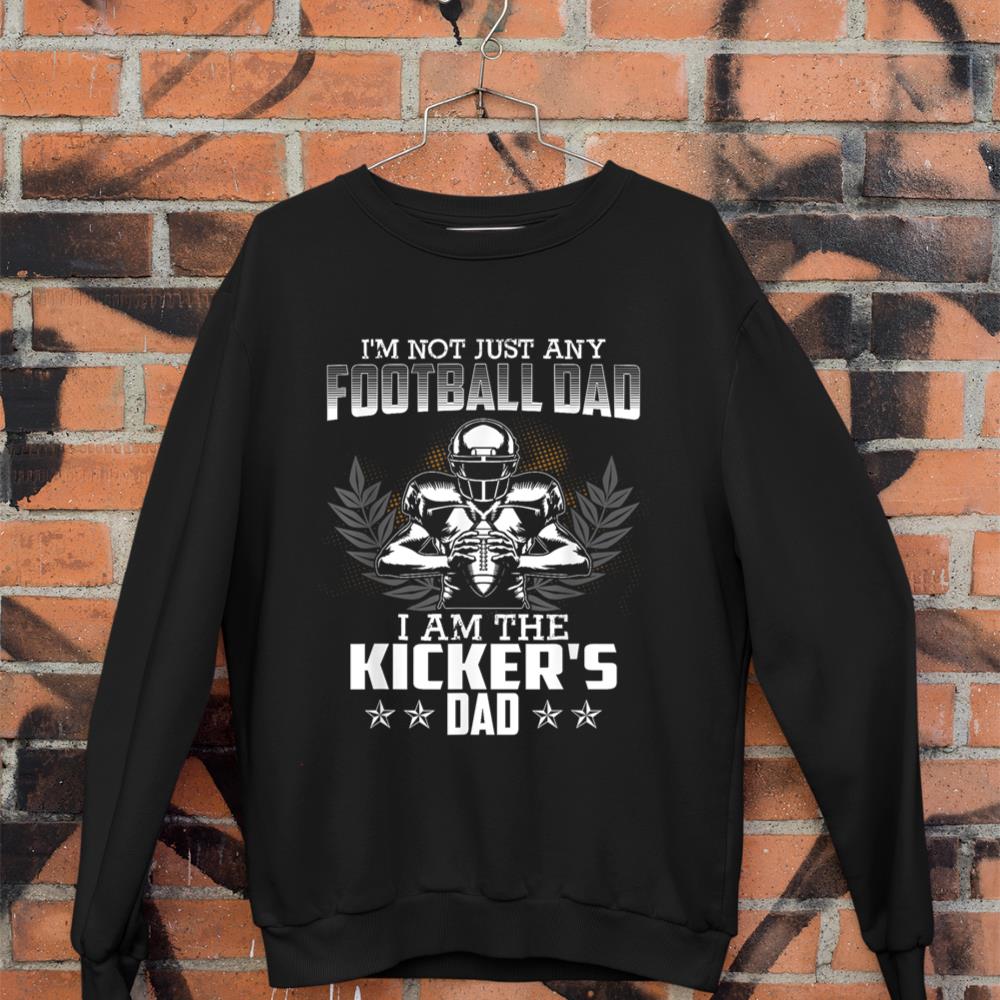 Funny Football Dad of Son Football Kicker Football Fan Sweatshirt
