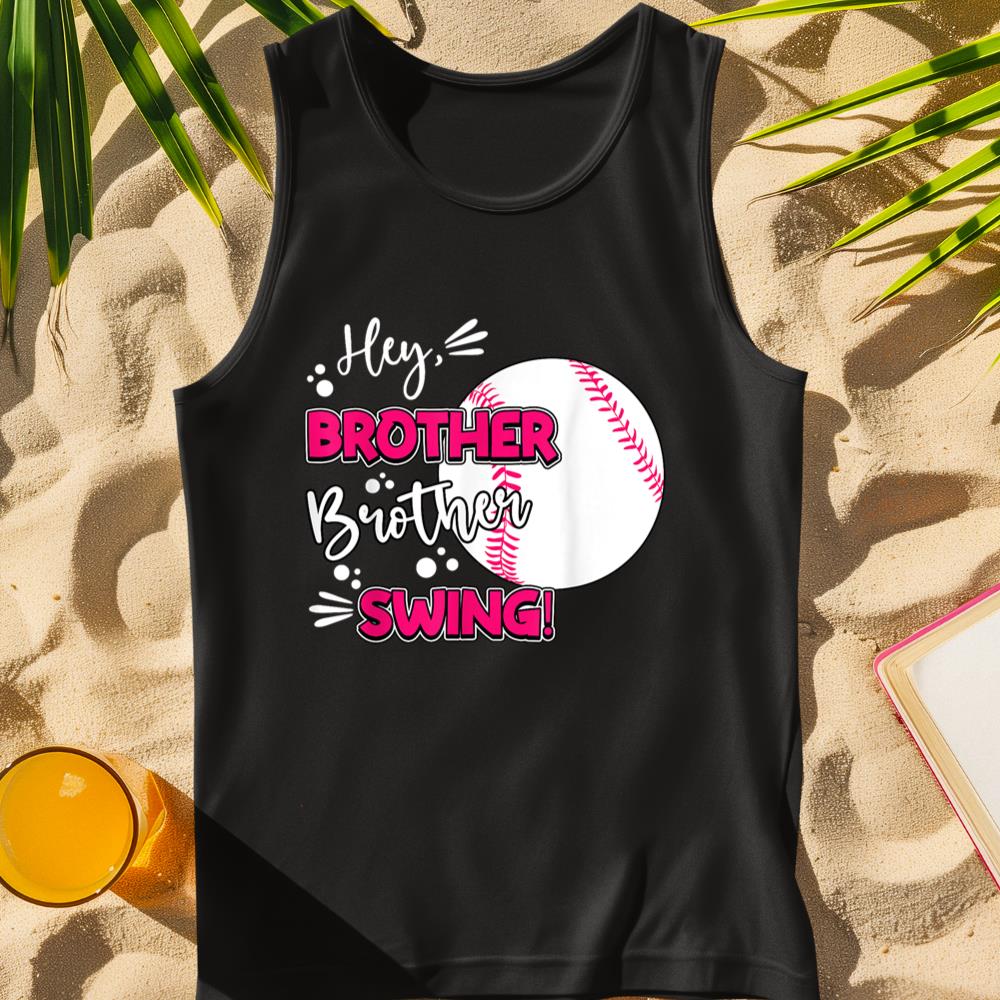 Girl Hey Brother Swing Cute Baseball-Sister Women Toddler Tank Top