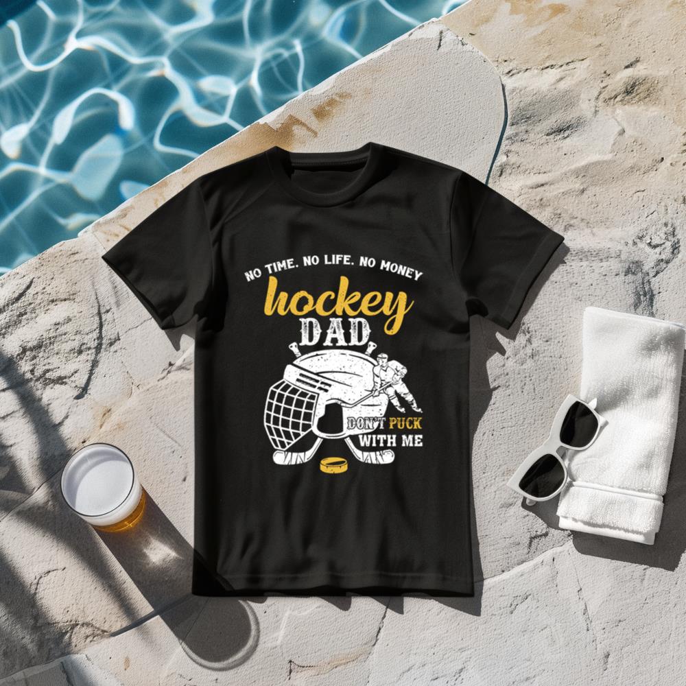 Hockey Dad No Time No Life No Money Don't Puck With Me Long Sleeve T-Shirt