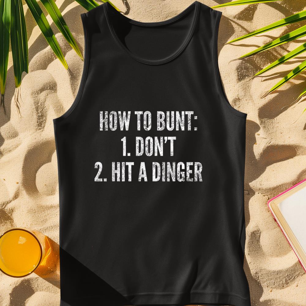 How To Bunt, Hit a Dinger Funny Baseball Player Home Run Fun Tank Top