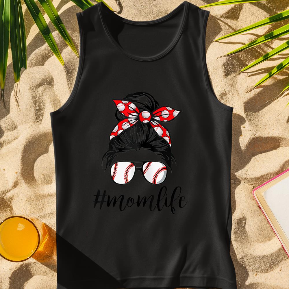 Mom Life Baseball Mom Life Messy Bun Mom Life Baseball Tank Top