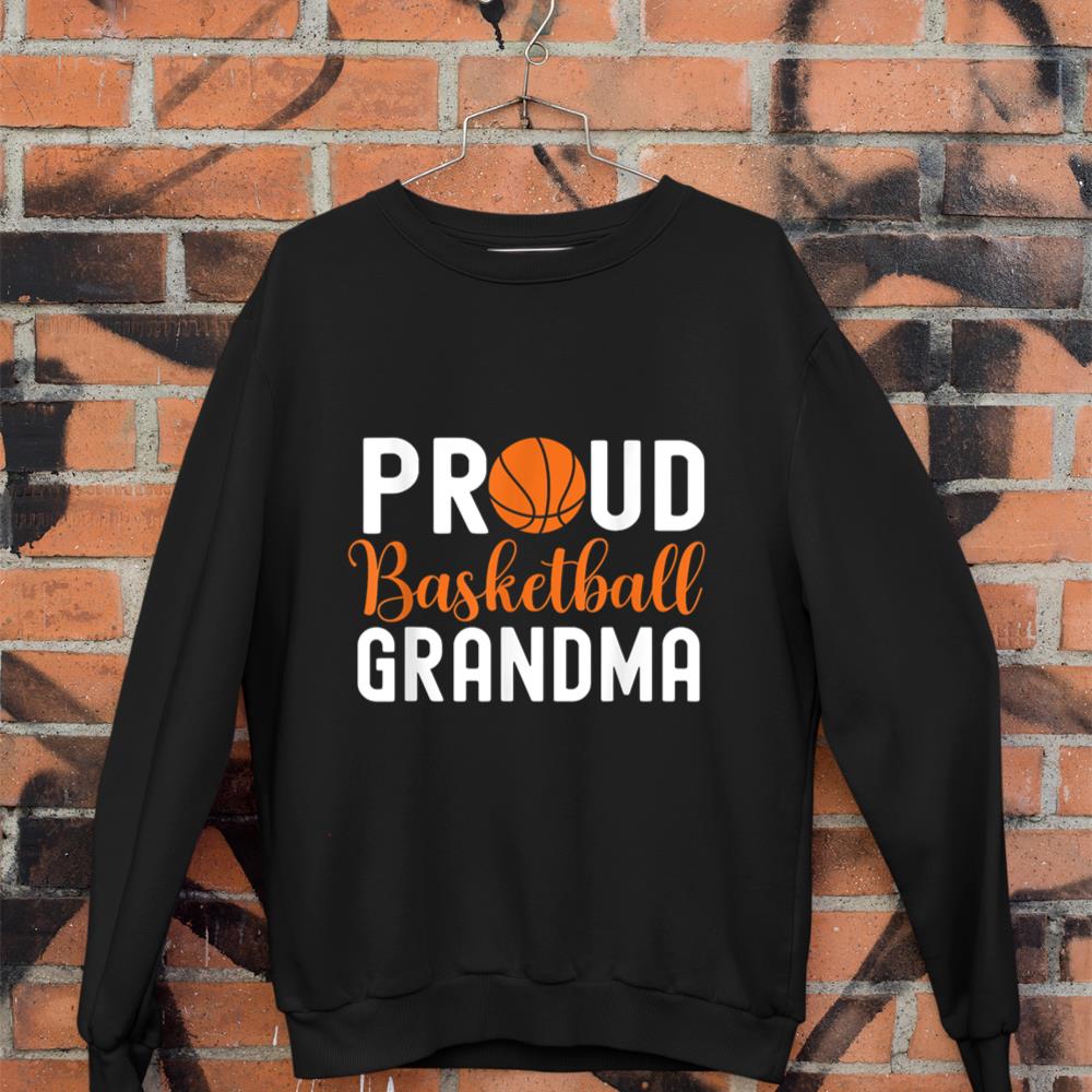 Proud Basketball Grandma Basketball Grandmother Sweatshirt