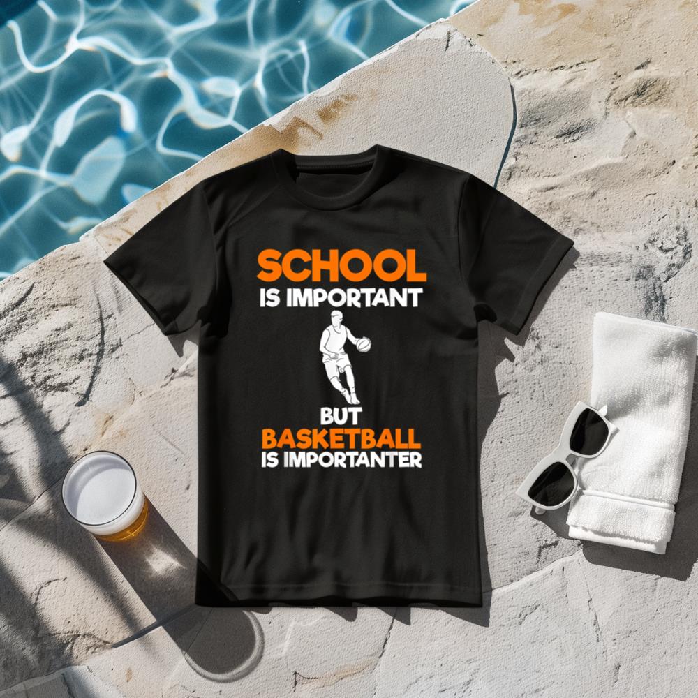 School Is Important But Basketball Is Importanter Trainer T-Shirt