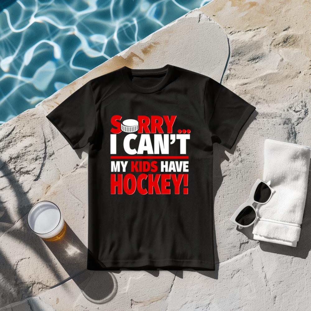 Sorry I Can't My Kids Have Hockey - Funny Hockey Parent Long Sleeve T-Shirt