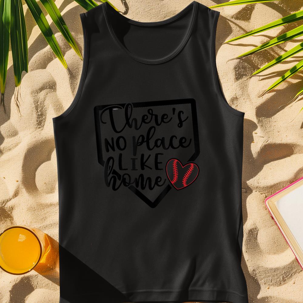 There's No Place Like Home Baseball Softball Funny Tshirt Tank Top