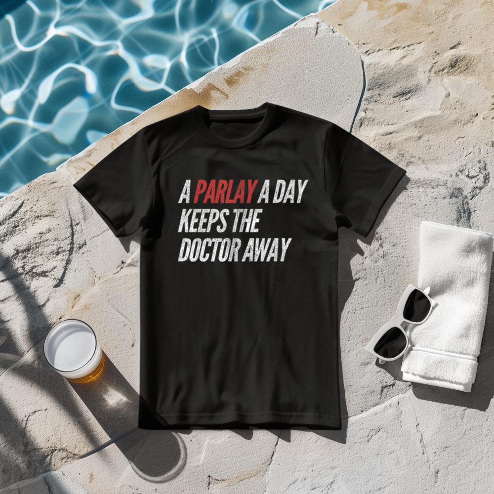 A Parlay A Day Funny Gambling Sports Betting T-Shirt