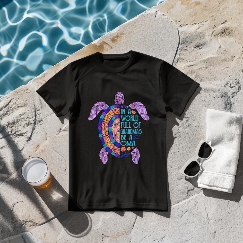 In a World full of Grandmas be a Oma Turtle Mother's Day T-Shirt