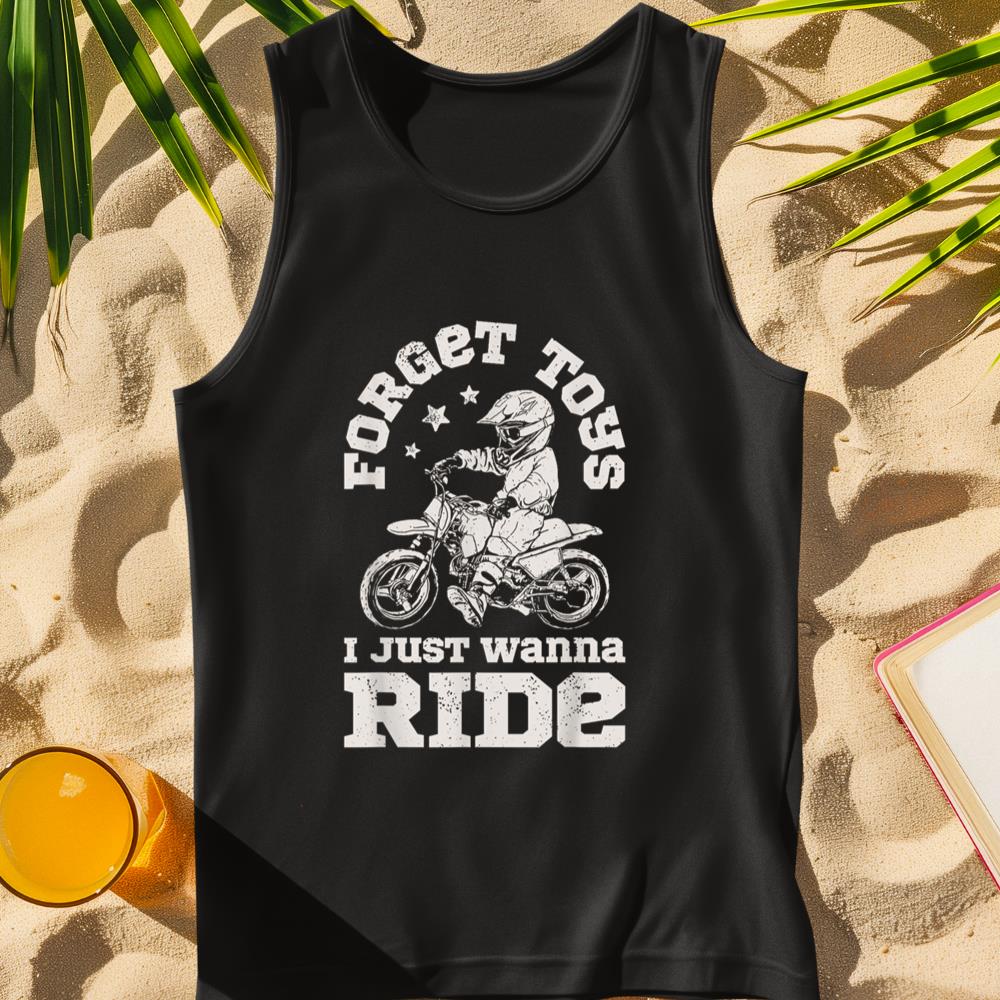 Forget Toys I Just Wanna Ride Dirt Bike Rider Boys Motocross Tank Top