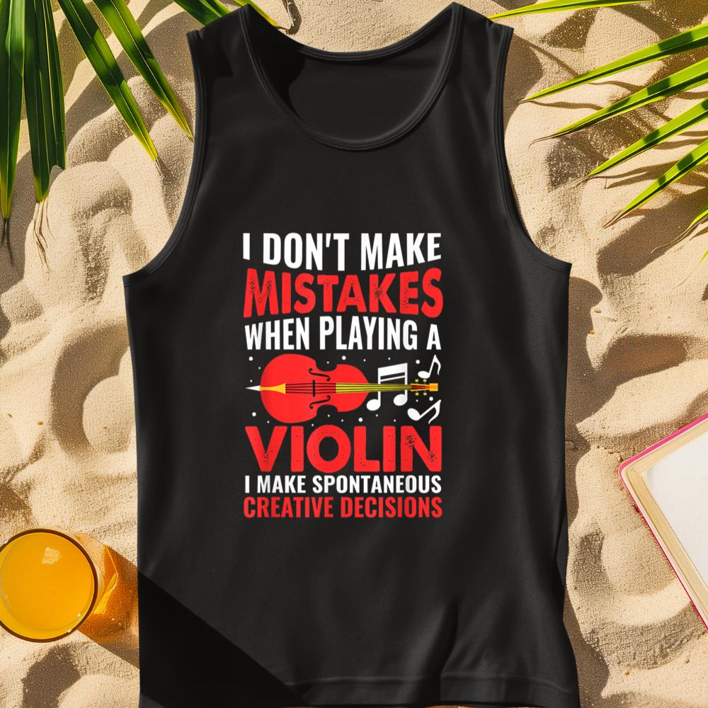 I Don't Make Mistakes When Playing a Violin Viola Lover Tank Top