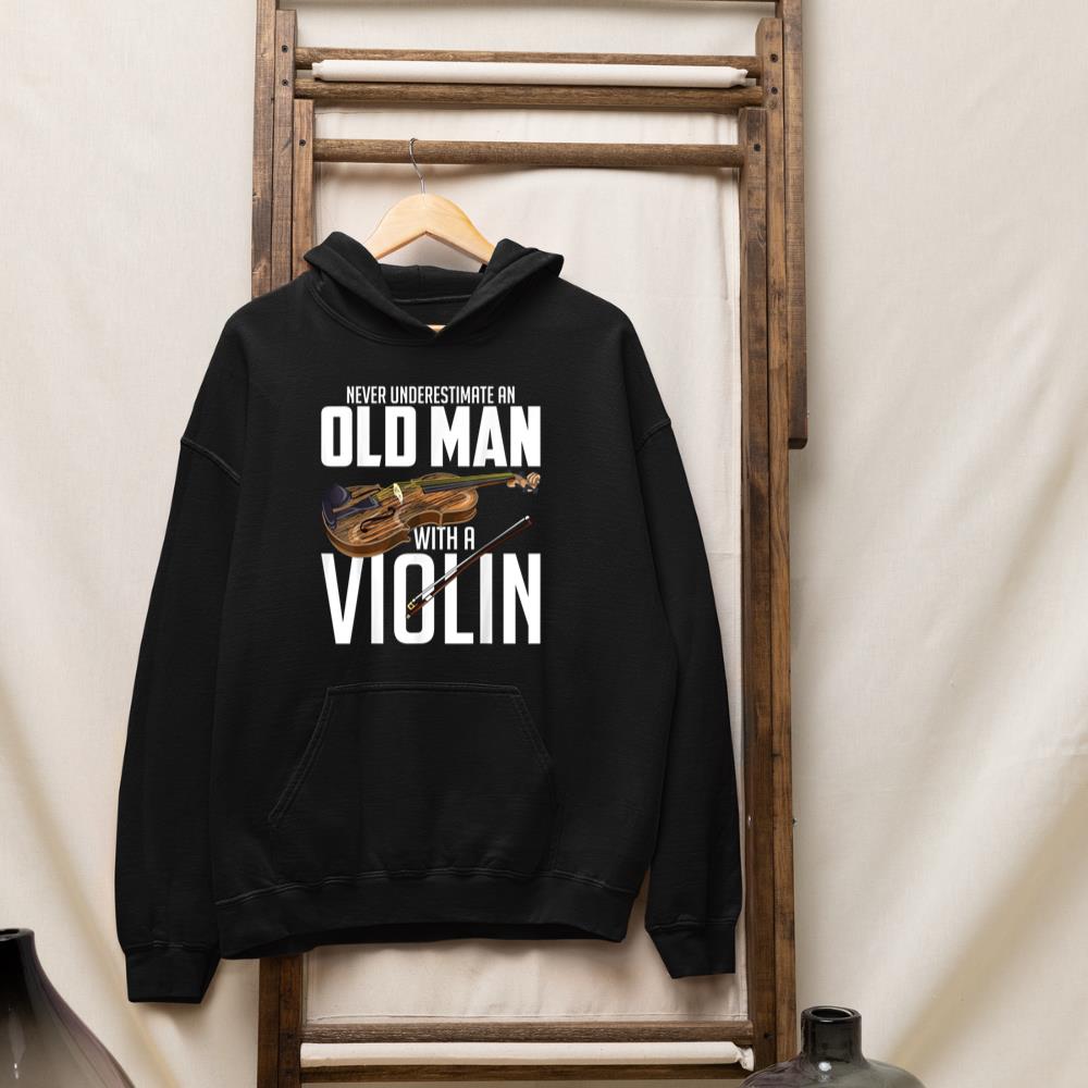 Mens Funny Violinist Never Underestimate An Old Man With A Violin Hoodie