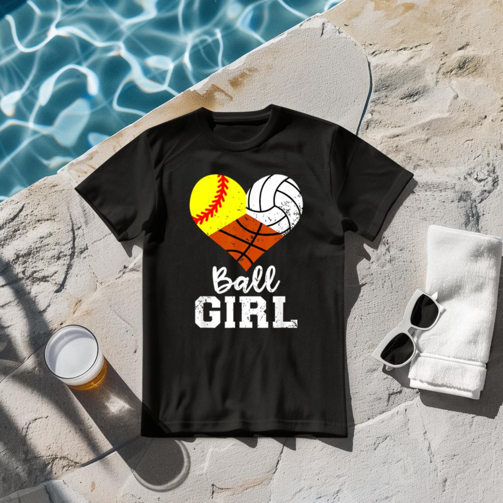 Ball Girl Funny Softball Volleyball Basketball Girl T-Shirt