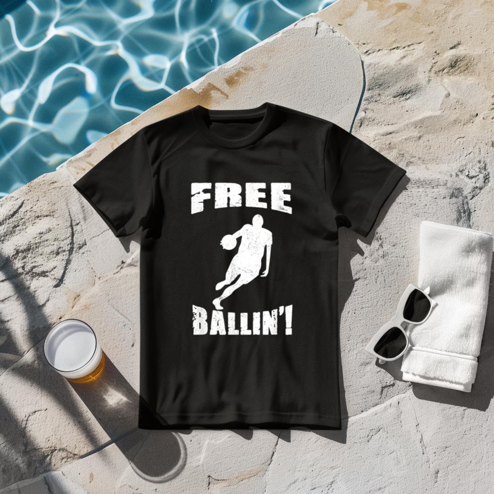 Free Ballin Basketball Player Bball Baller Team Sport T-Shirt