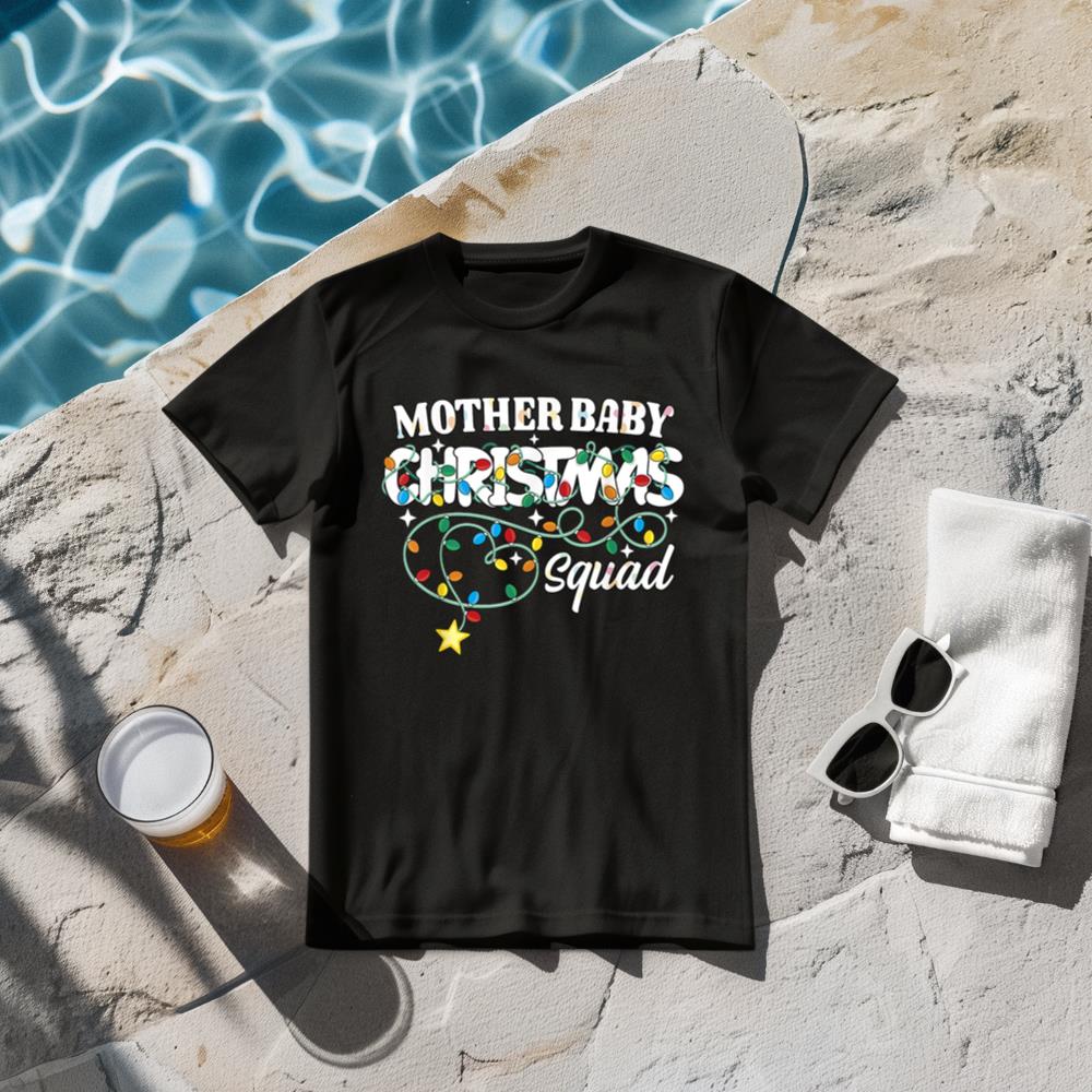 Mother Baby Christmas Squad CNA NP Postpartum Nurse Techs T-Shirt