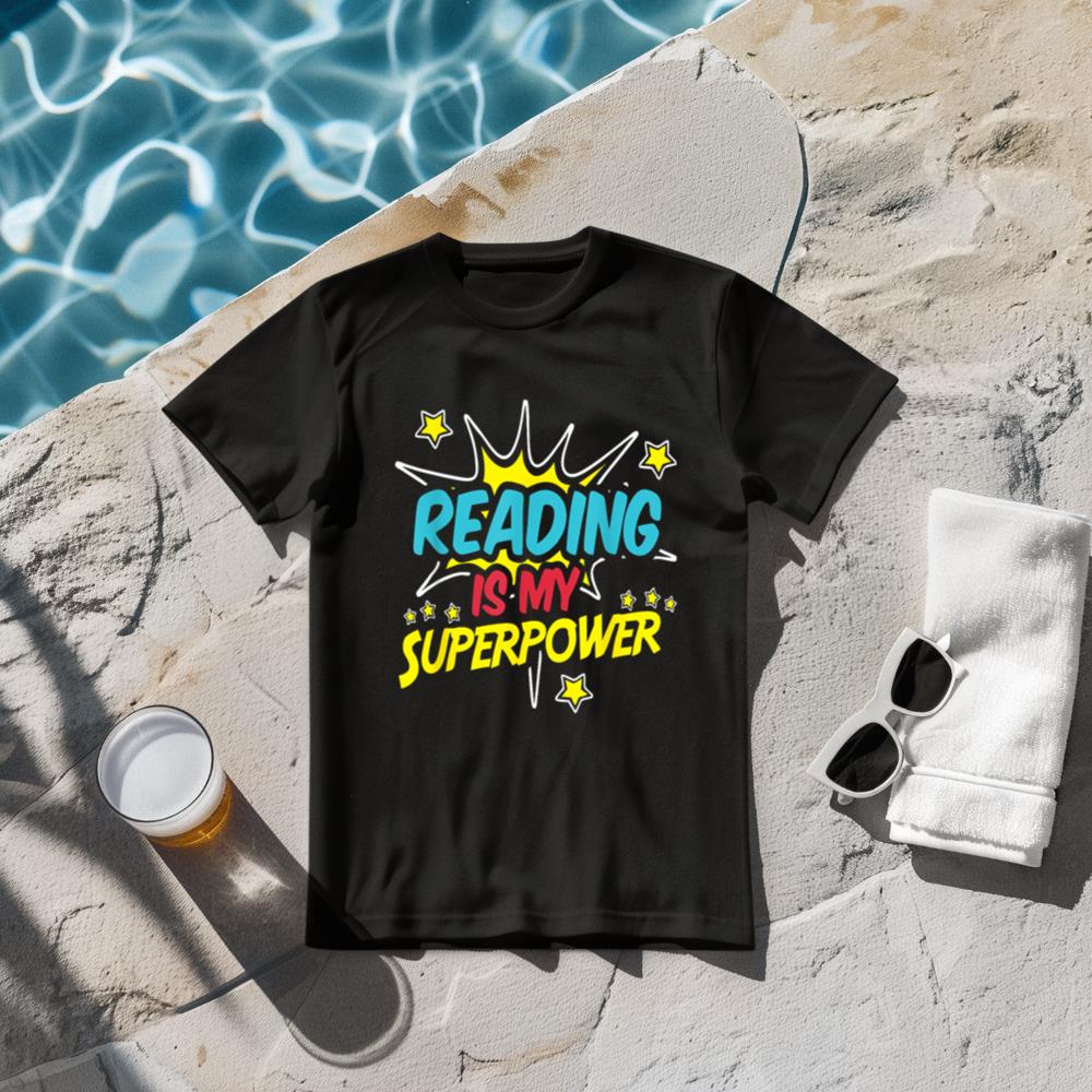 Reading Is My Superpower Funny Book Nerds & Geeks Gift T-Shirt