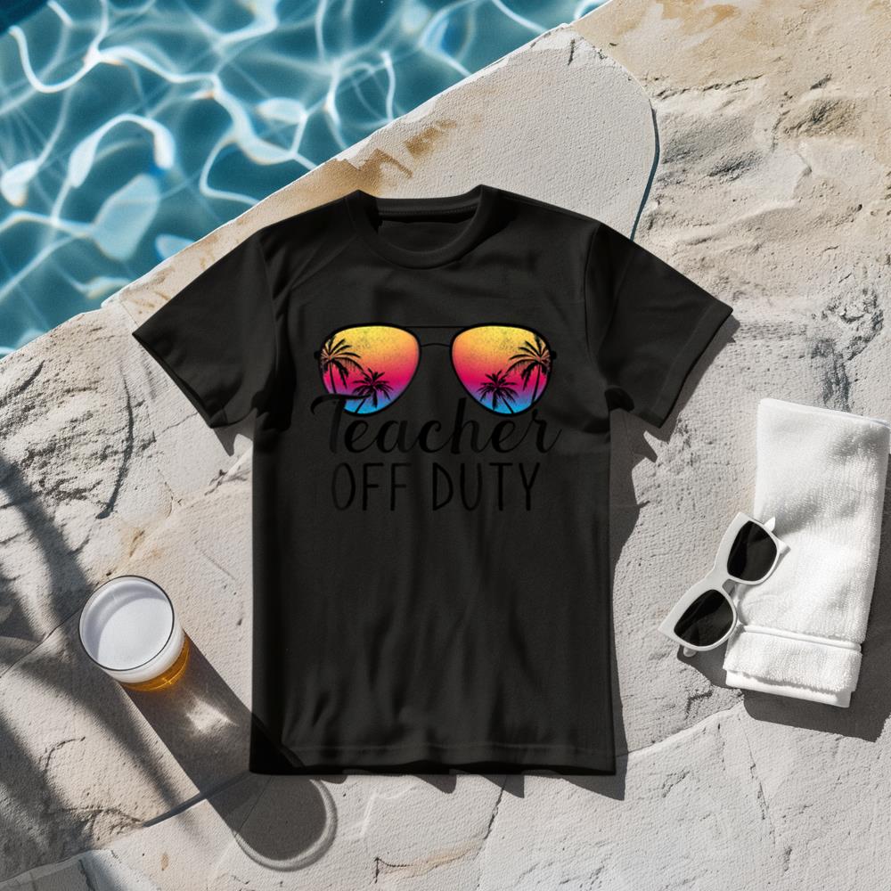 Teacher Off Duty Last Day Of School Teacher Summer T-Shirt